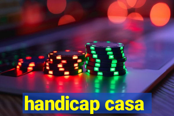 handicap casa